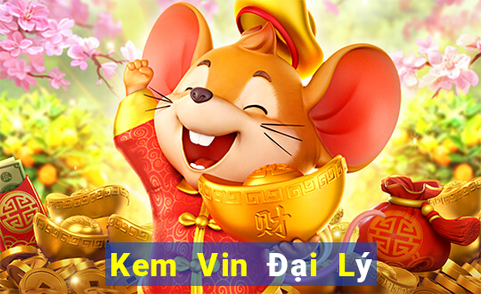 Kem Vin Đại Lý Cấp 1 Game Bài