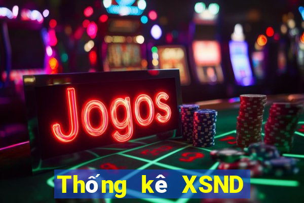 Thống kê XSND ngày 7