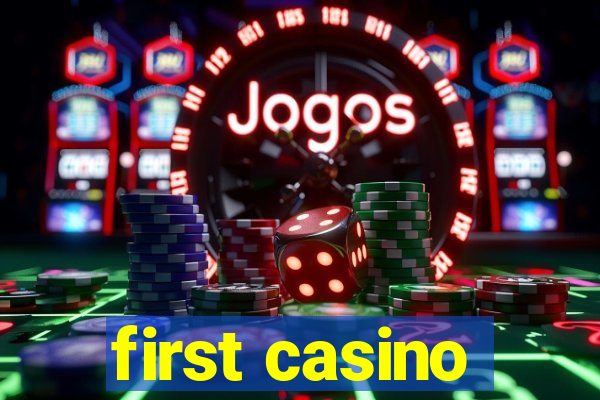 first casino