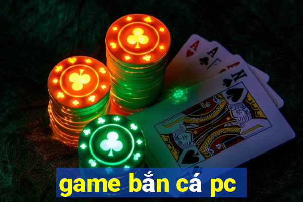 game bắn cá pc