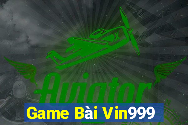 Game Bài Vin999