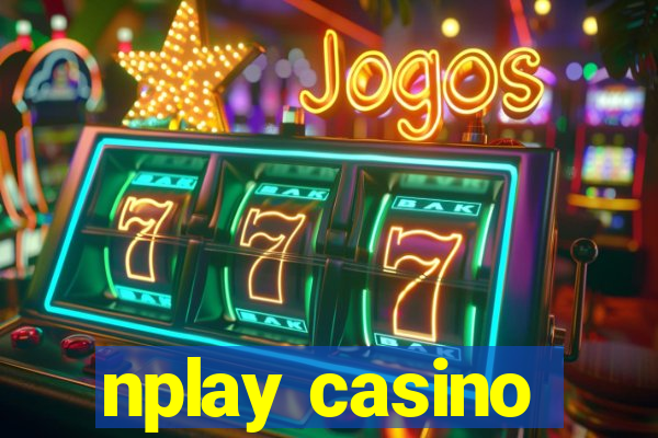 nplay casino