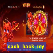 cach hack my talking tom