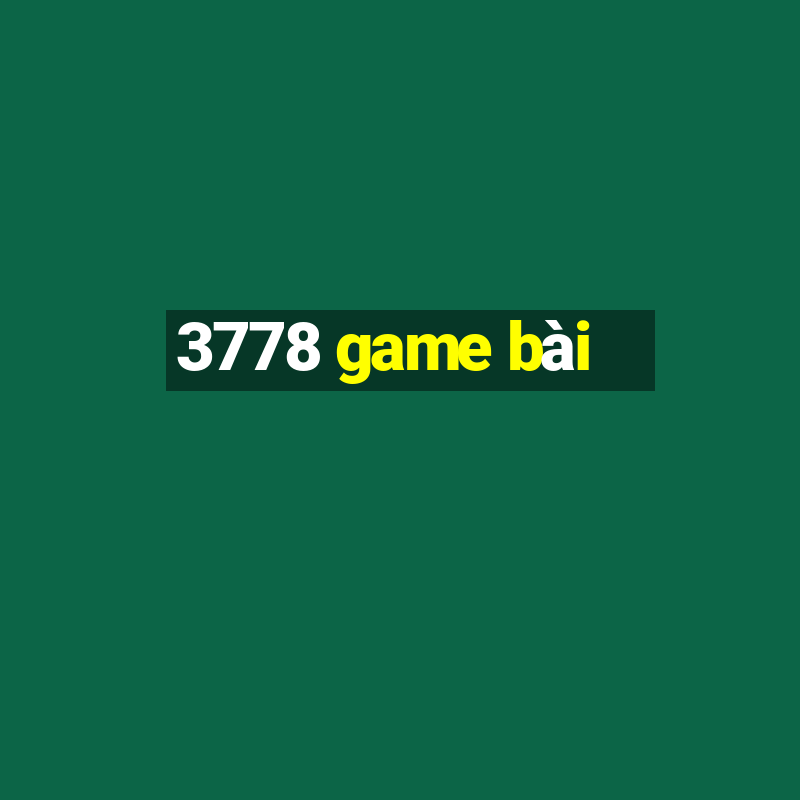 3778 game bài