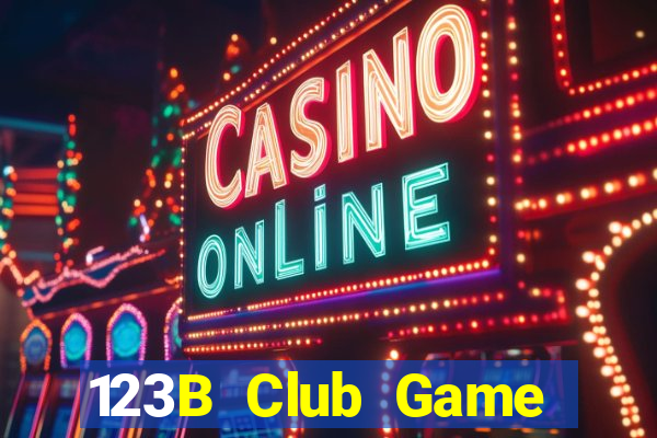 123B Club Game Bài Đổi Thưởng