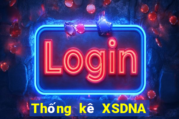 Thống kê XSDNA thứ hai