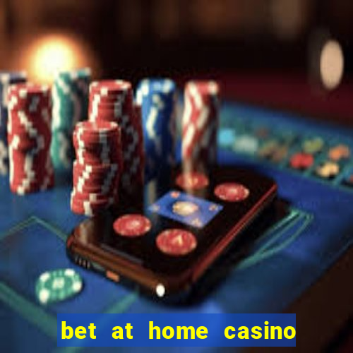 bet at home casino bonus code