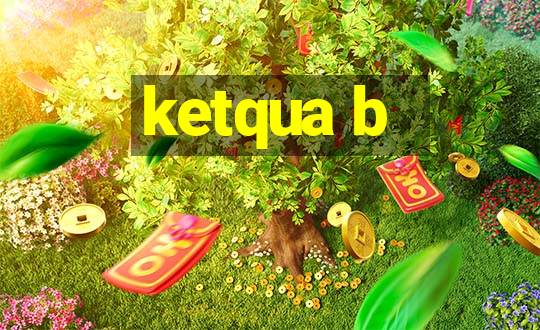 ketqua b