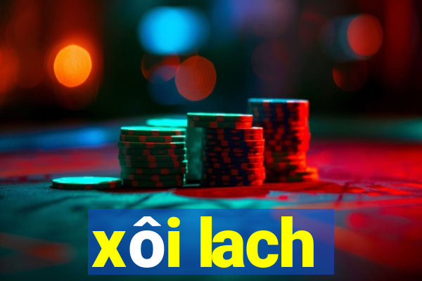 xôi lach