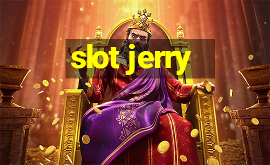 slot jerry