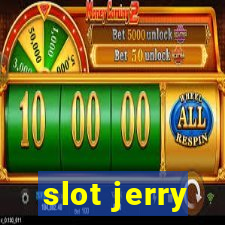 slot jerry