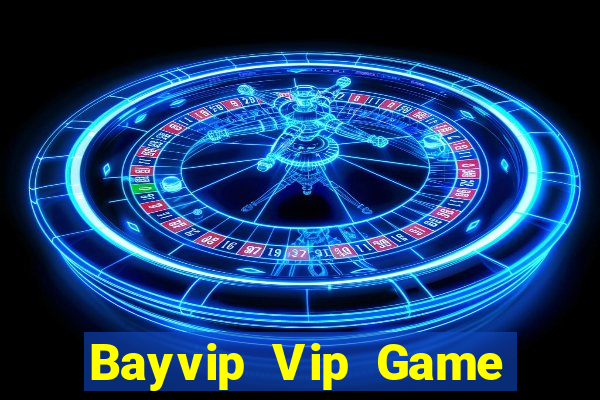 Bayvip Vip Game Bài Trực Tuyến