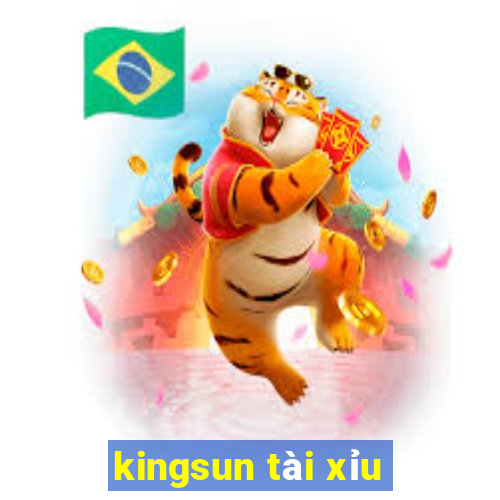 kingsun tài xỉu