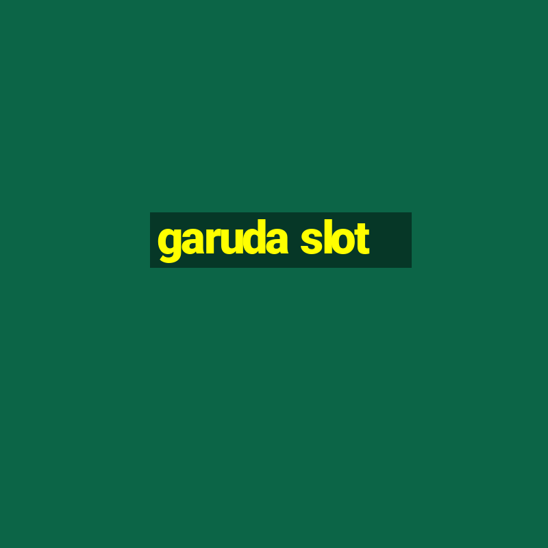 garuda slot