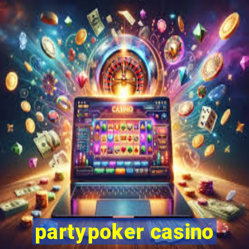 partypoker casino