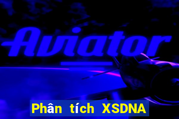 Phân tích XSDNA Chủ Nhật