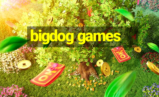 bigdog games