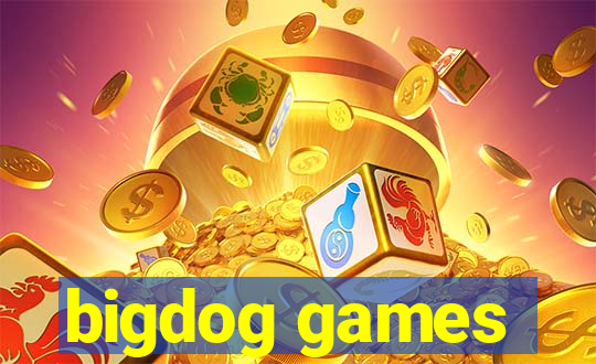 bigdog games