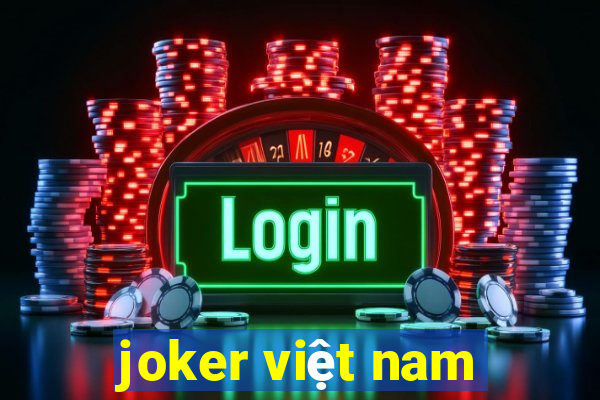 joker việt nam