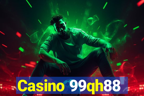 Casino 99qh88