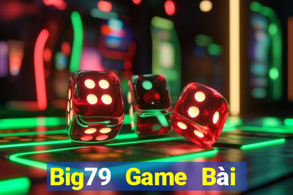 Big79 Game Bài Phỏm Đổi Thưởng