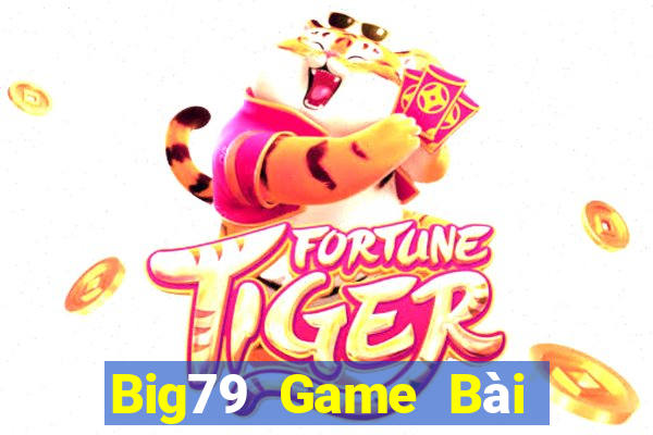 Big79 Game Bài Phỏm Đổi Thưởng