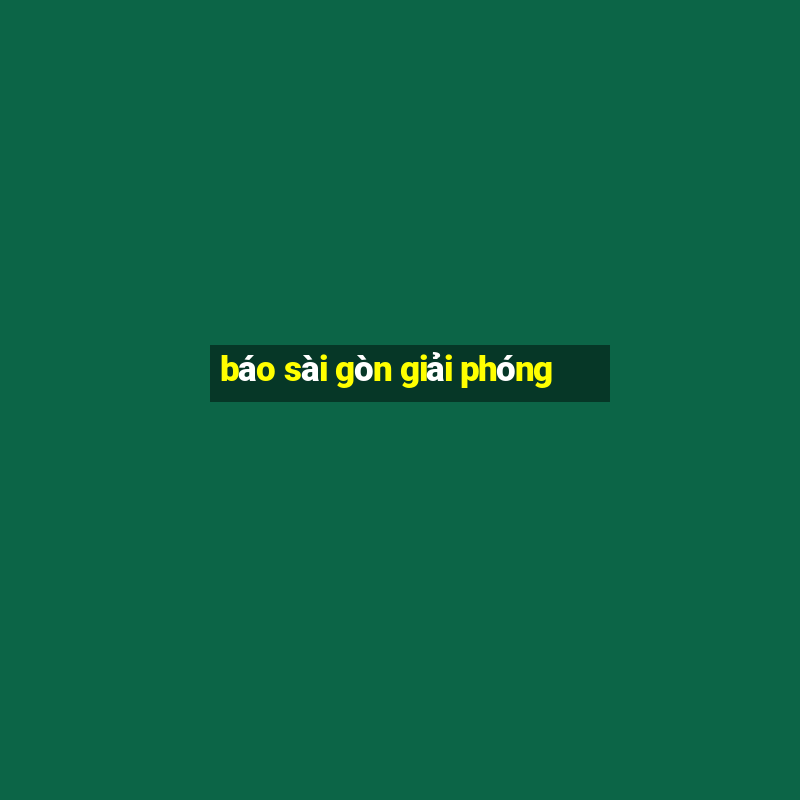 báo sài gòn giải phóng