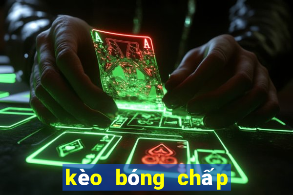 kèo bóng chấp 0.5 là sao