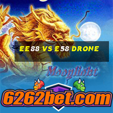 ee88 vs e58 drone