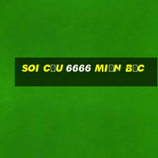 soi cầu 6666 miền bắc