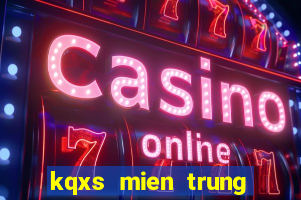 kqxs mien trung thu 4