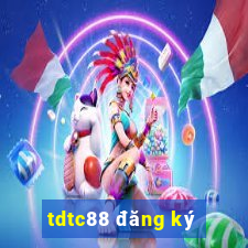 tdtc88 đăng ký