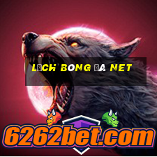 lịch bóng đá net