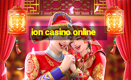 ion casino online