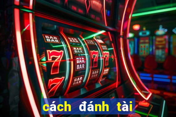 cách đánh tài xỉu bóng