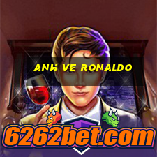 anh ve ronaldo