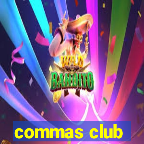 commas club