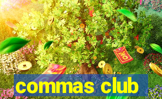 commas club