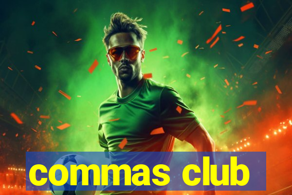 commas club