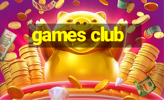 games club