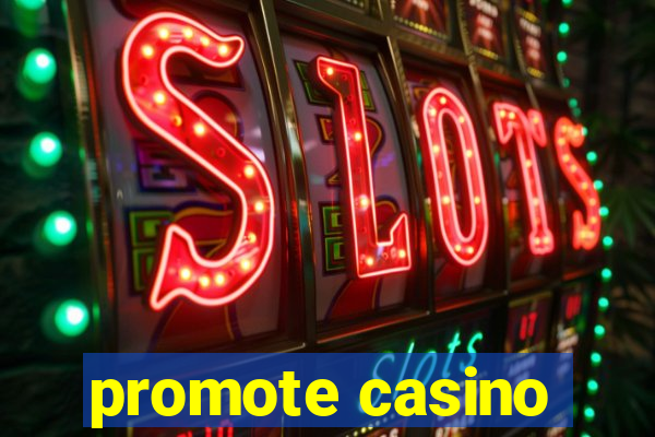 promote casino