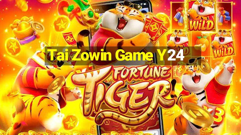 Tai Zowin Game Y24