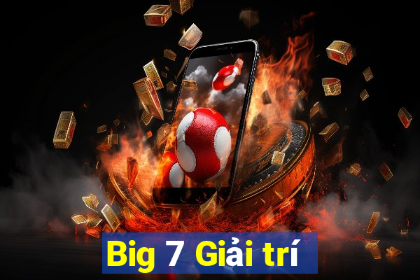 Big 7 Giải trí