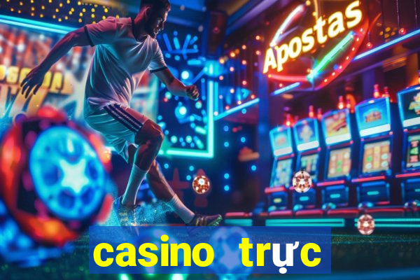 casino trực tuyến uy tín 2021