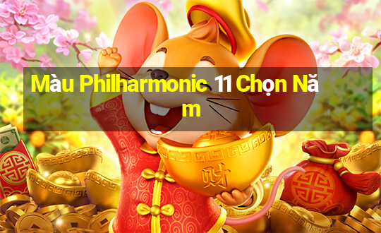 Màu Philharmonic 11 Chọn Năm