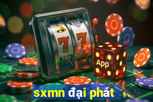 sxmn đại phát