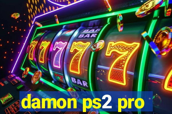 damon ps2 pro