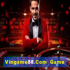 Vingame88.Com Game Bài Phỏm Đổi Thưởng