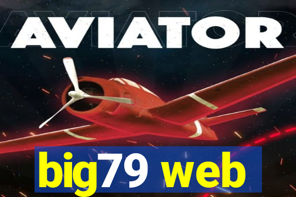 big79 web