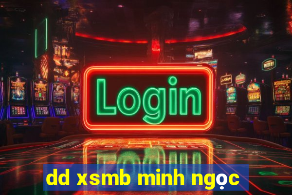 dd xsmb minh ngọc